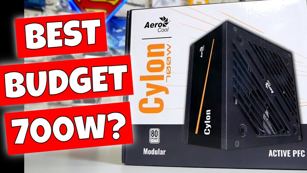 BEST Budget 700w Semi Modular 80 Plus PC PSU Aerocool Cylon
