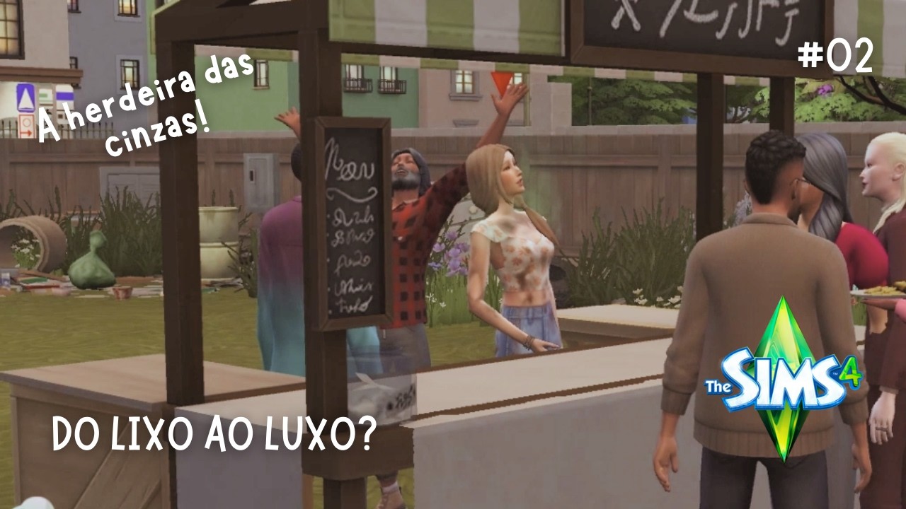 O RECOMEÇO | DO LIXO AO LUXO - A HERDEIRA DAS CINZAS! | THE SIMS 4 | EP #02