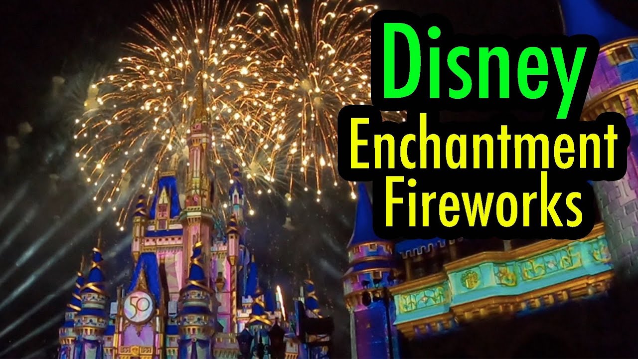 NEW Disney Enchantment Fireworks at Magic Kingdom in 4K | Disney 50th Celebration