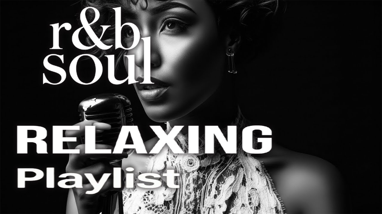 【R&B Soul】Chill R&B Playlist – Soulful Vocals & Night Vibes