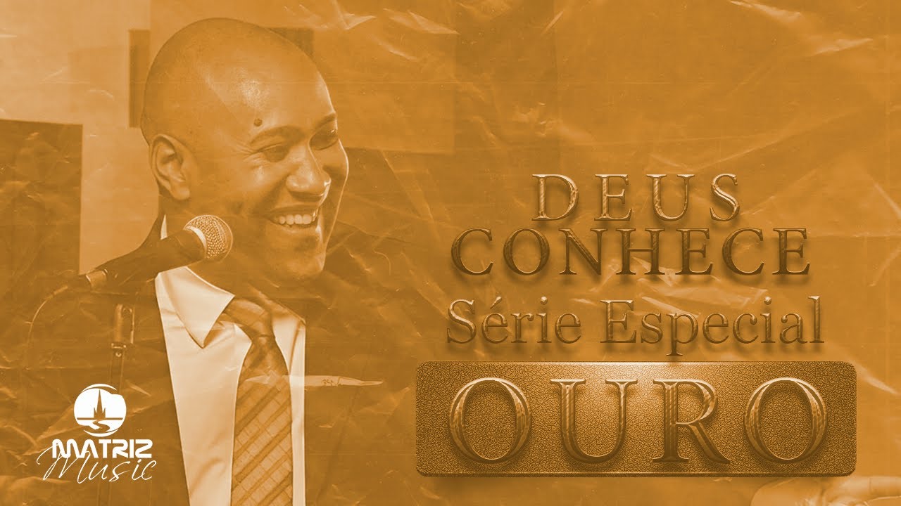 Gerson Rufino | Deus conhece (S&eacute;rie Especial OURO)
