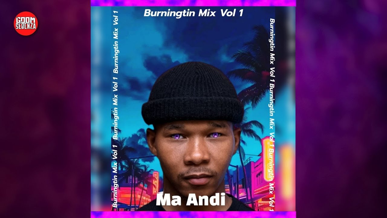Ma Andi - Burningtin Vol.1