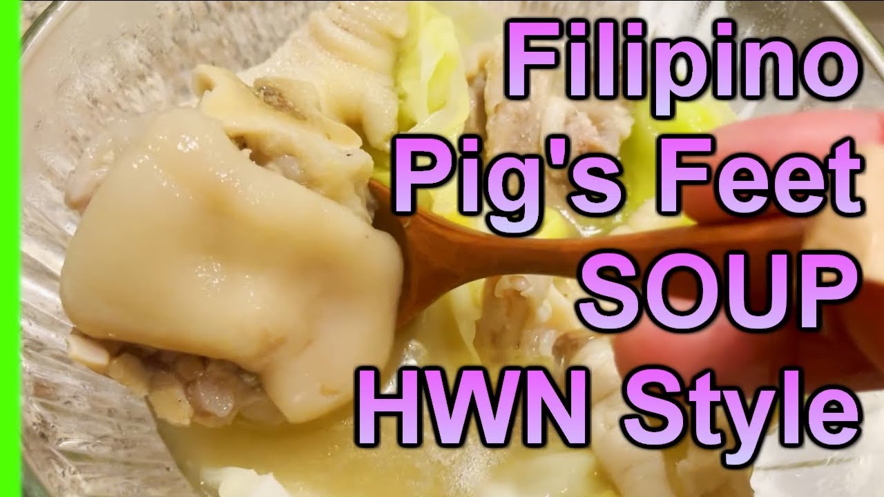 Filipino Pig's Feet Soup Instant Pot Recipe, Cheaper than Hawaiian Filipino Restaurant