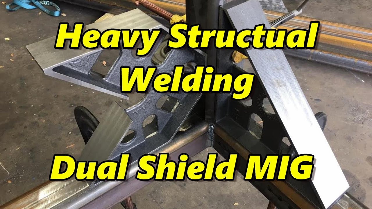 SNS 158 Part 2: Heavy Structural Welding, Dual Shield MIG