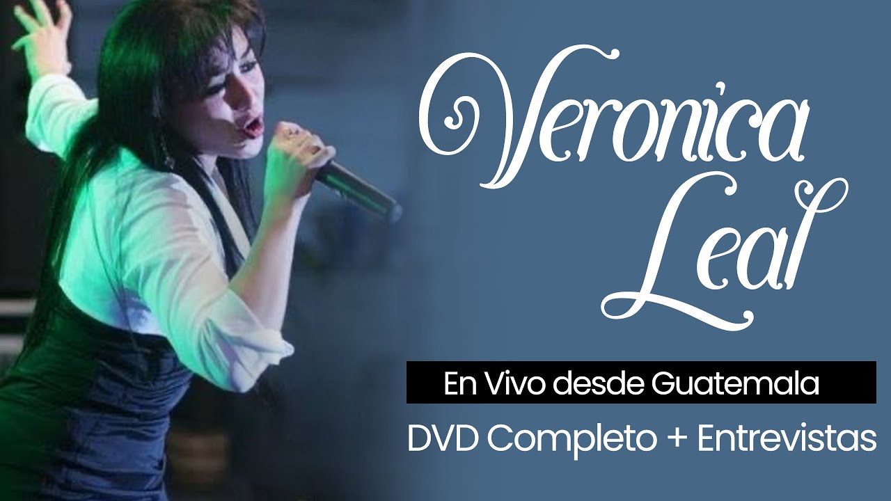 Veronica Leal En Vivo Desde Guatemala ( Concierto Completo + Entrevistas )