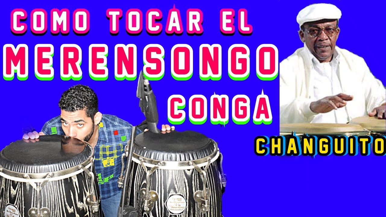COMO TOCAR EL MERENSONGO EN LAS CONGAS