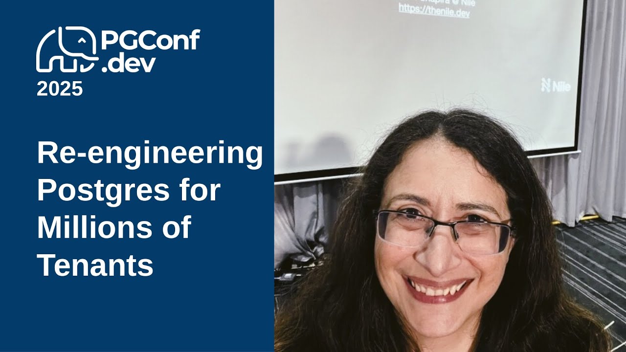 Re-engineering Postgres for Millions of Tenants (PGConf.dev 2025)