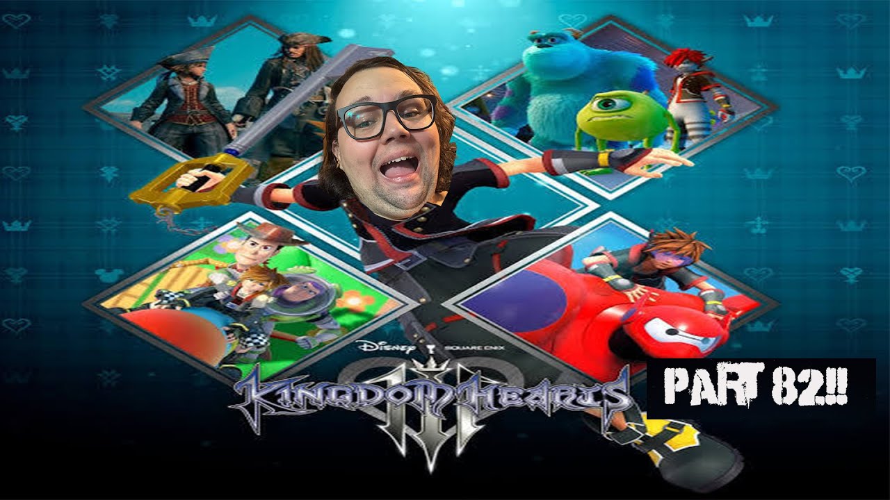 First Time Playing Through The Kingdom Heart Series PART 82 LIVE STREAM KINDOM HEARTS 3