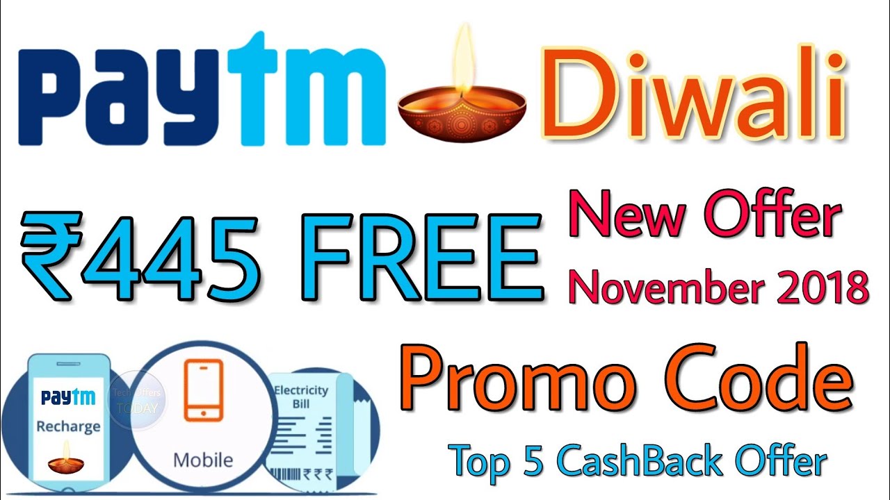 Paytm Diwali Offer ₹445 FREE All Users November 2018, Paytm New Promo Code, Paytm Offer today