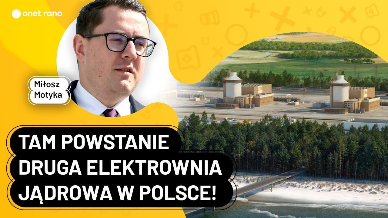 Minister Energii: Jutro ogłosimy plan na drugą elektrownię jądrową! | Onet Rano
