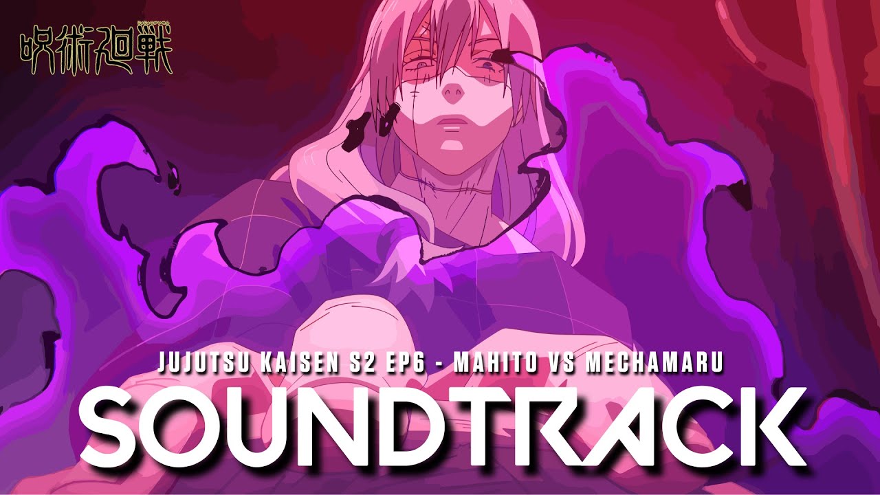 『 Mahito Theme V2 - Idle Transfiguration 』| Jujutsu Kaisen Season 2 EP 6 Cover