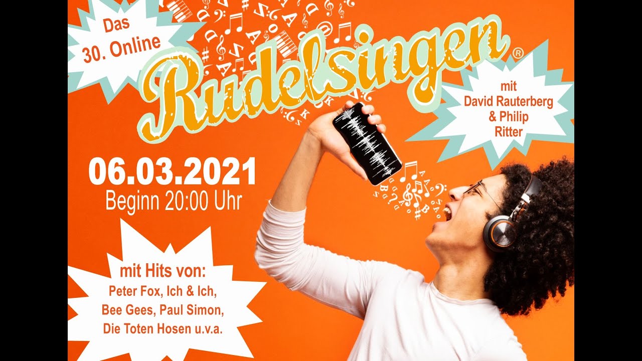 Das 30. Online - Rudelsingen am 6. März 2021 mit dem Team Rauterberg