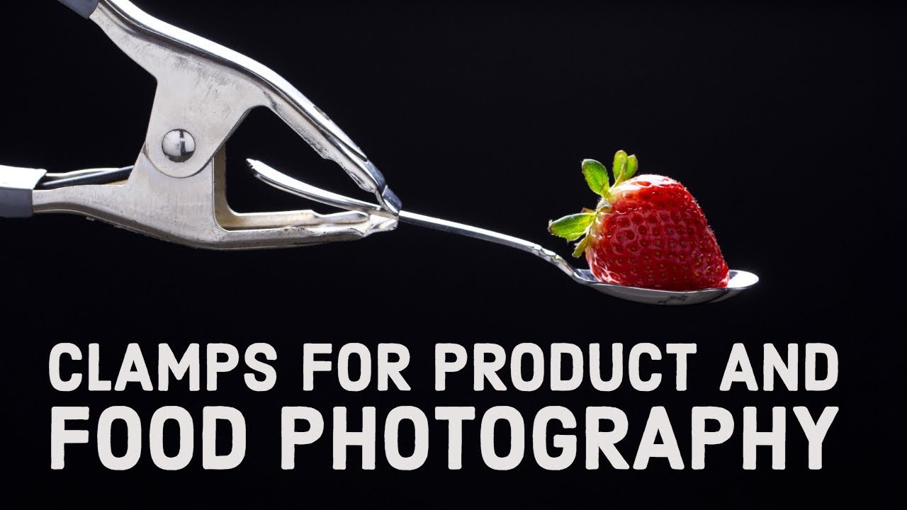 Clamps for Product and Food Photography