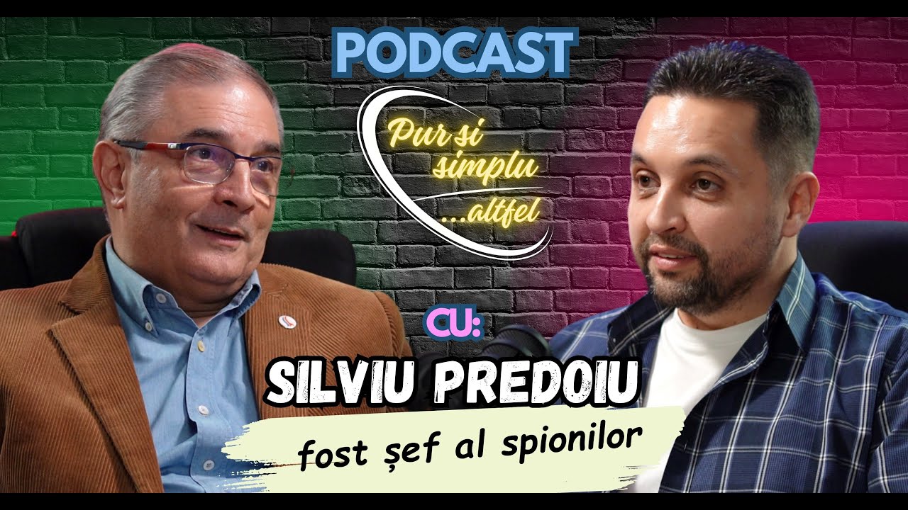 Podcast „Pur si simplu altfel” cu Silviu Predoiu – fost șef al spionilor