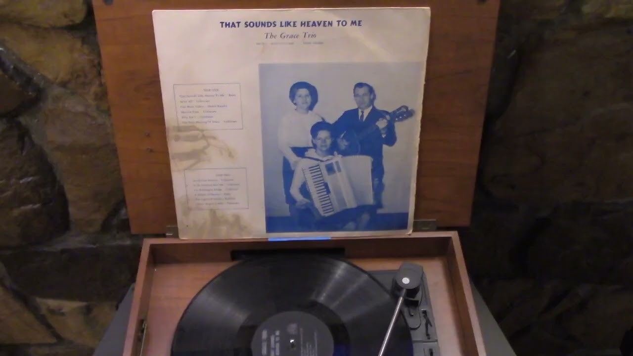 The Grace Trio - That Sounds Like Heaven To Me, LP-пластинка BC Records Gospel 33RPM