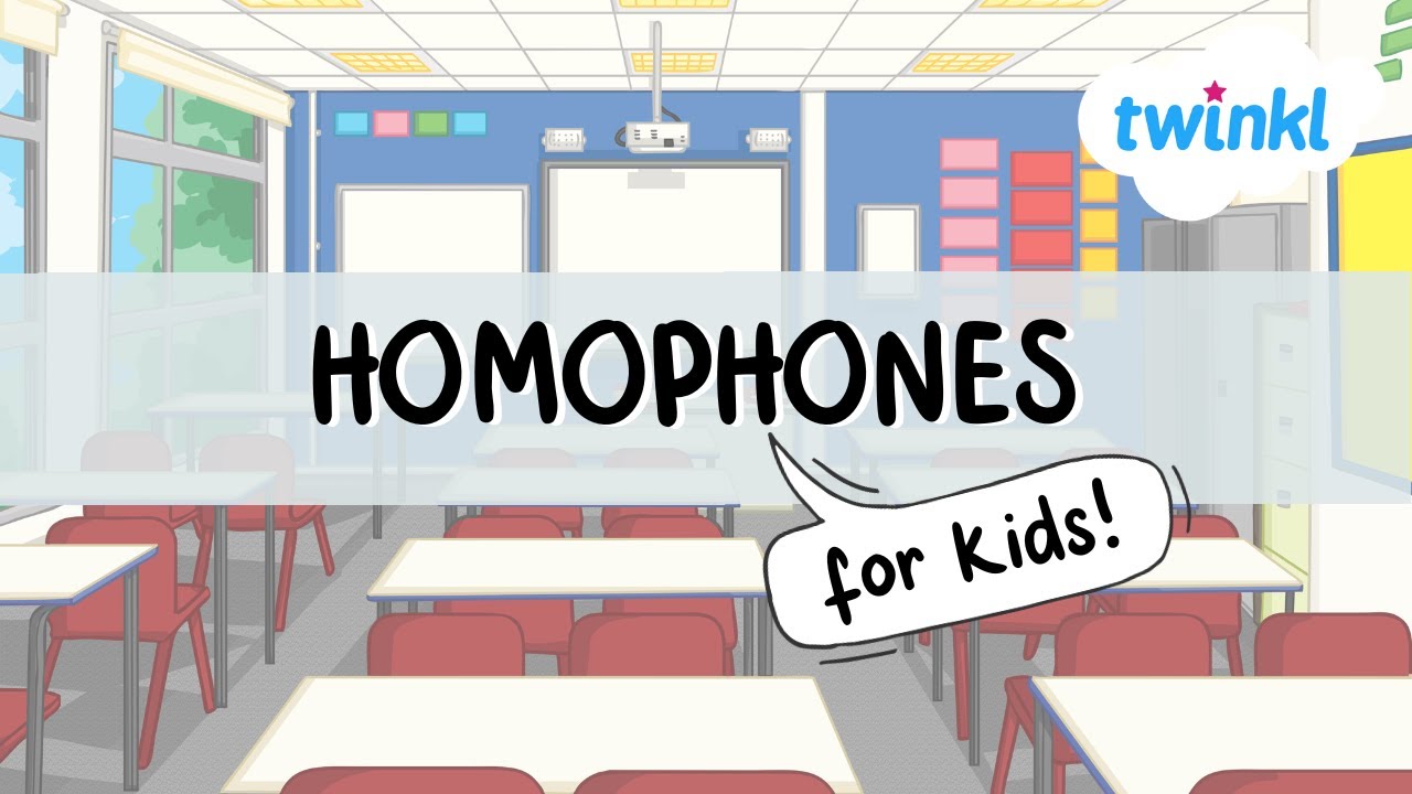 Homophones for Kids! | What are Homophones? | All About Homophones | Homophones Quiz | Twinkl USA