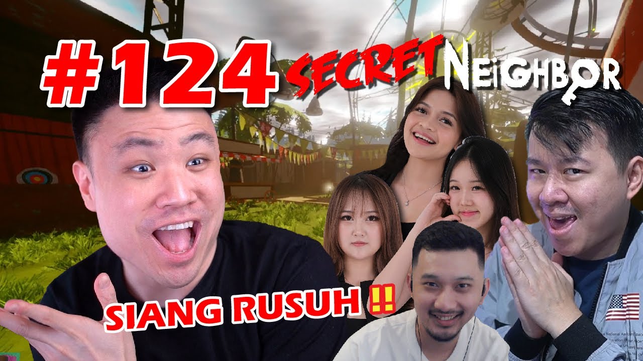 DI MAENIN OM OM CINA SEREM BANGET !! - Secret Neighbor Indonesia #124