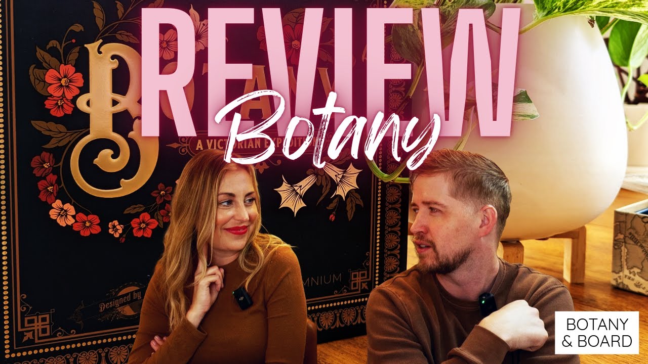 BOTANY | Review | Base Game and Expansions