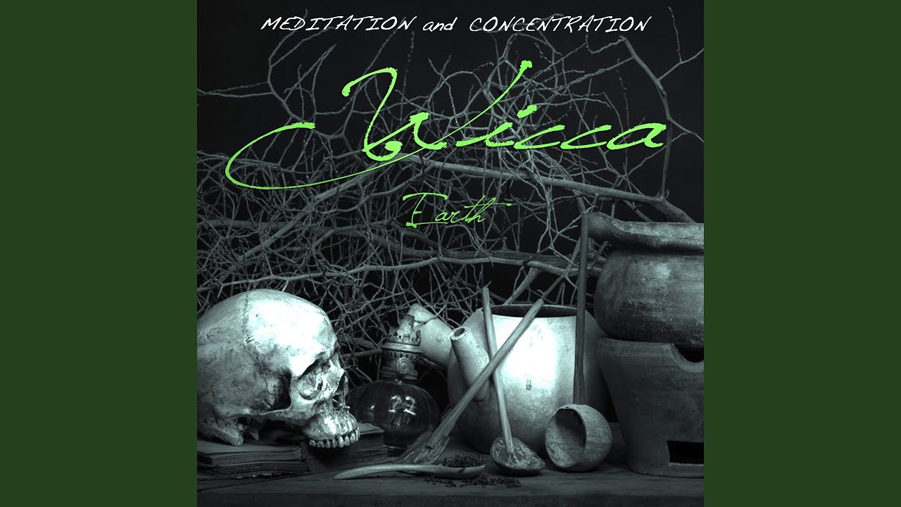 Wicca: Earth (Meditation and Concentration)
