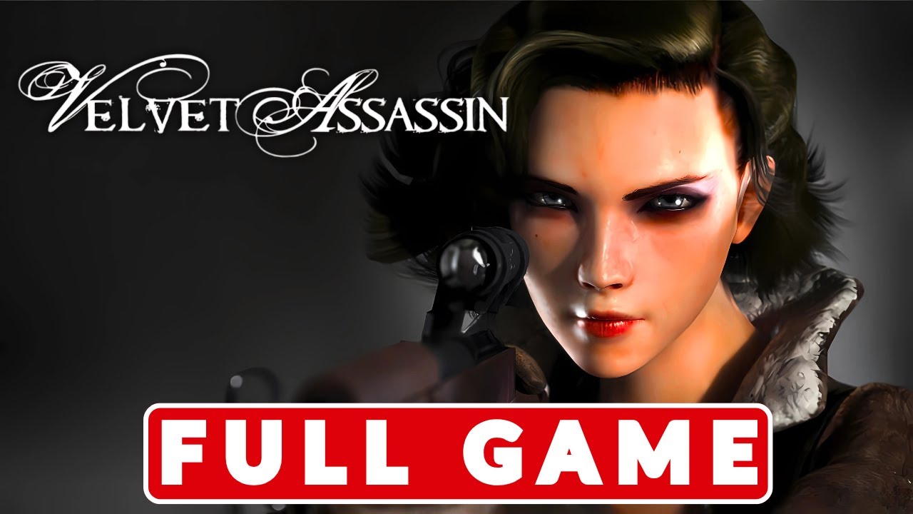 Velvet Assassin - Gameplay Walkthrough - FULL GAME - (No Commentary) - All Collectibles and Secrets