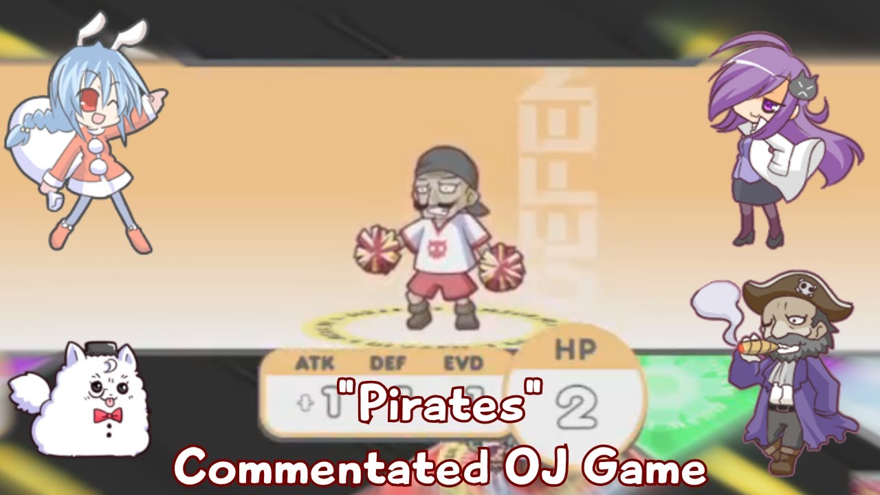 "Pirates" - Commentated 100% OJ Game