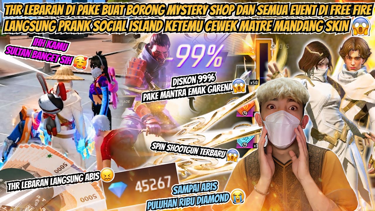 THR LEBARAN DI PAKE BUAT BORONG MYSTERY SHOP DAN SEMUA EVENT DI FREE FIRE SAMPAI ABIS RIBUAN DIAMOND