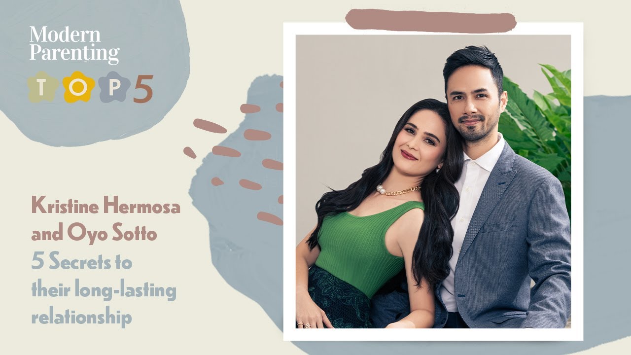 Oyo Sotto & Kristine Hermosa: Top 5 Relationship Secrets | Modern Parenting Top 5