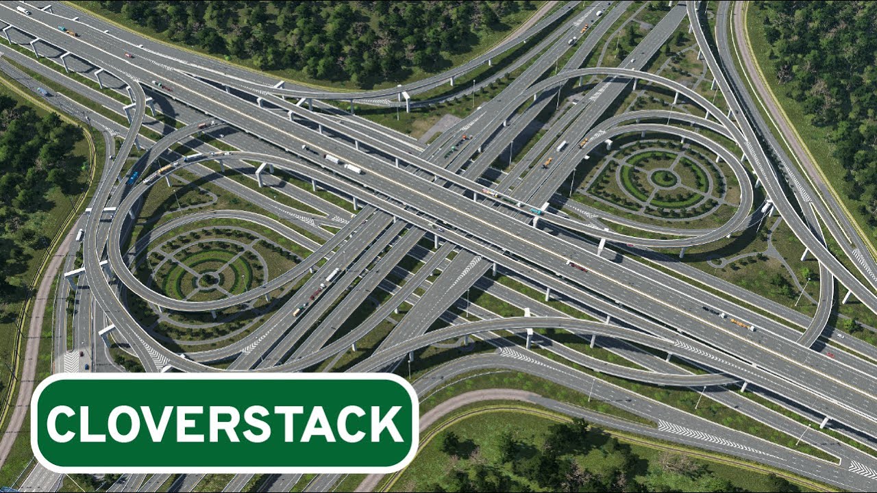 สร้างทางแยกต่างระดับแบบ Cloverstack แบบ 2 ชั้นในเกม Cities Skylines