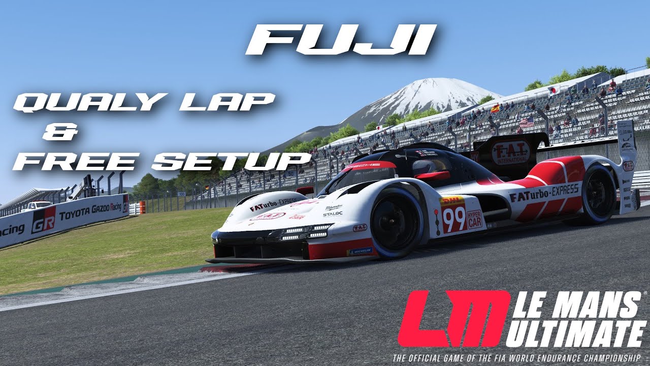 Le Mans Ultimate - Porsche 963 LMDh Fuji Qualy Lap 1:28:877 + Free Setup