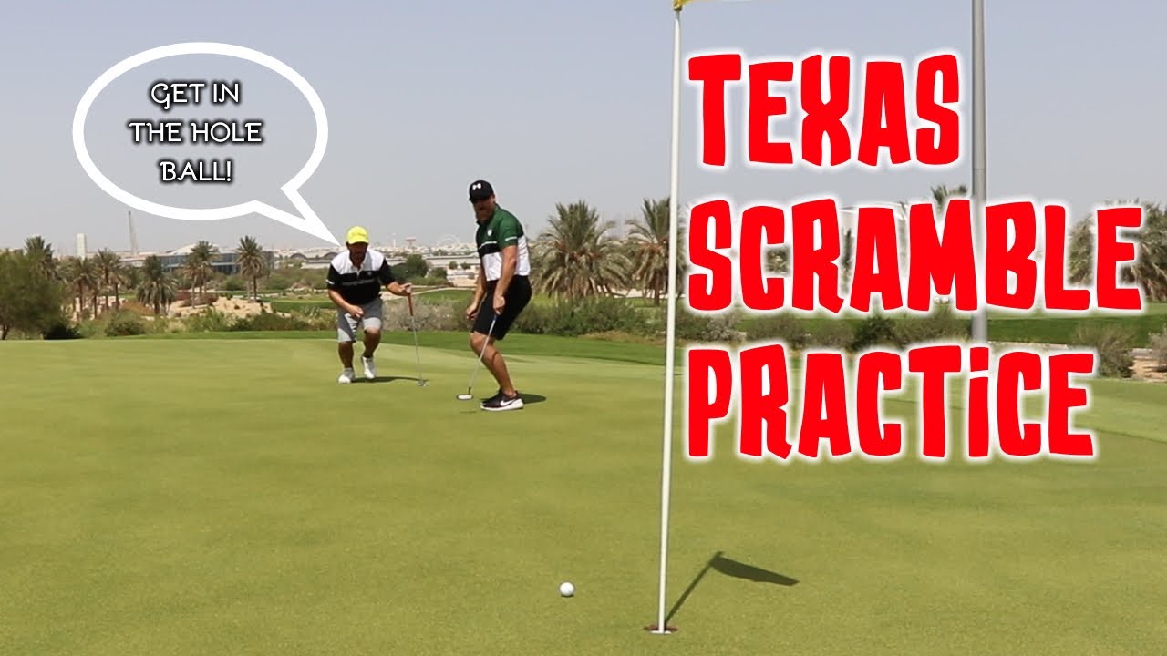 Texas Scramble Practice