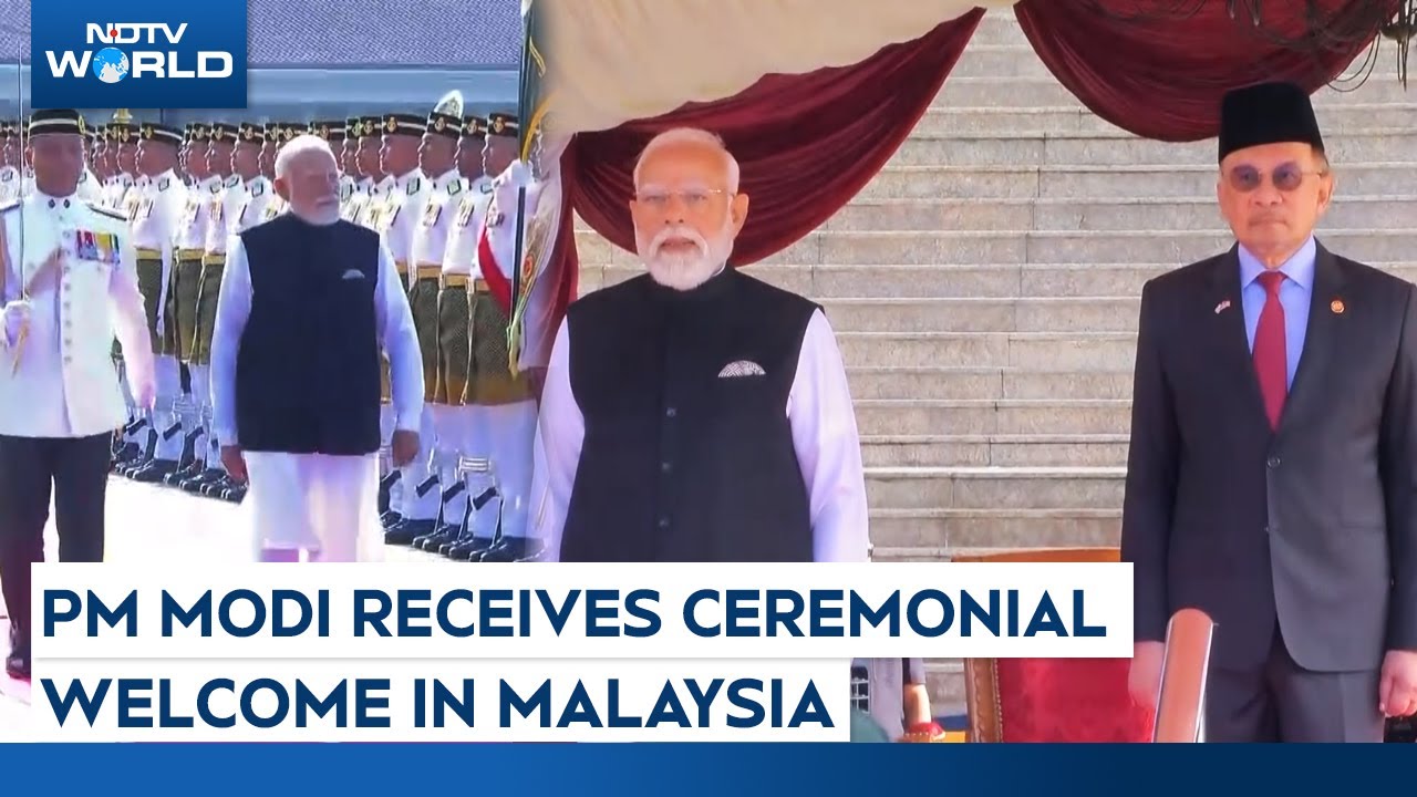 PM Modi In Malaysia | Guard Of Honour For PM Modi As India–Malaysia Ties Get Boost