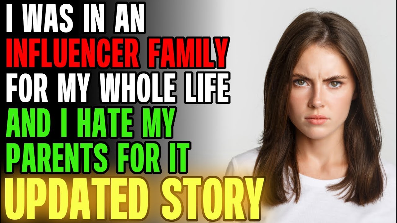 I Was In An Influencer Family & I Hate My Parents For It... r/Relationships