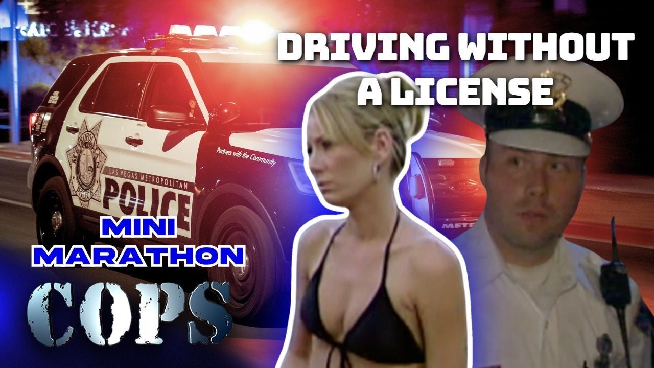 Caught Without a License | Mini Marathon | COPS TV Show