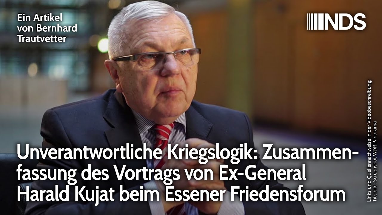 Unverantwortliche Kriegslogik: Zusammenfassung Harald Kujats Vortrag beim Essener Friedensforum
