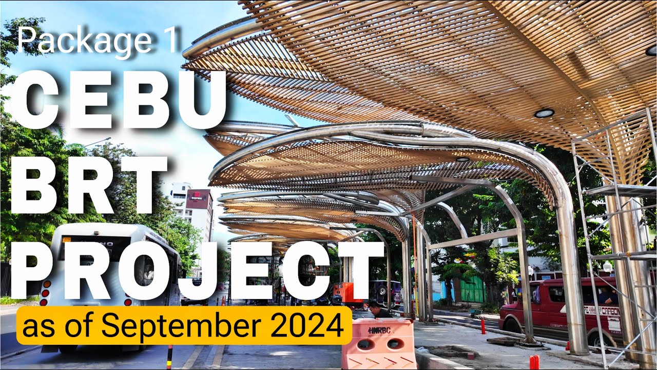 CEBU BRT PROJECT UPDATE AS OF SEPTEMBER 2024 | Cebu Bus Rapid Transit Package 1 | Cebu City, Ph