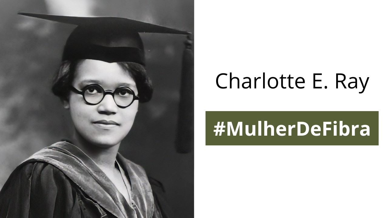 CHARLOTTE E. RAY | #MulherDeFibra