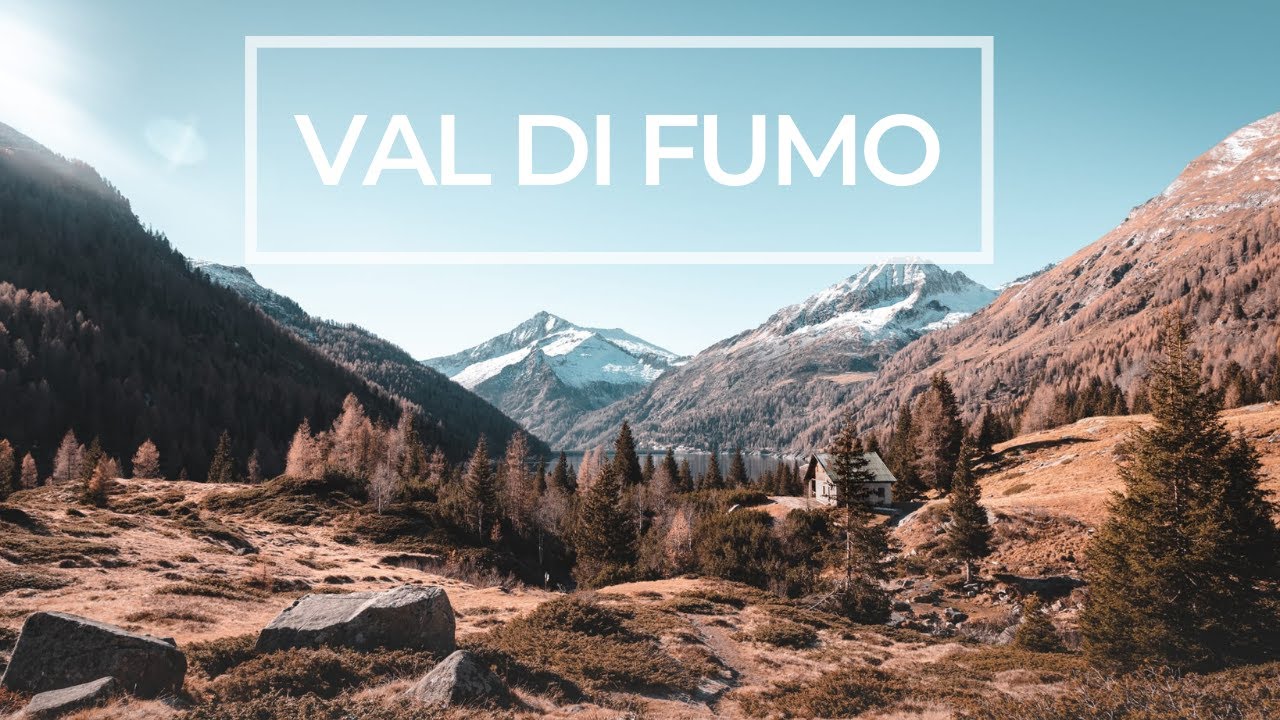 Val di Fumo 2020 - Trentino