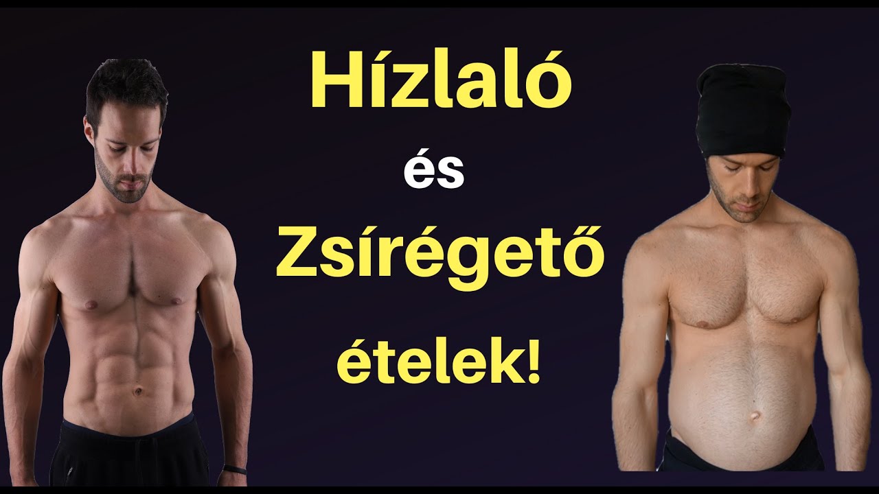 Hizlaló és zsirégető ételek (az igazság)