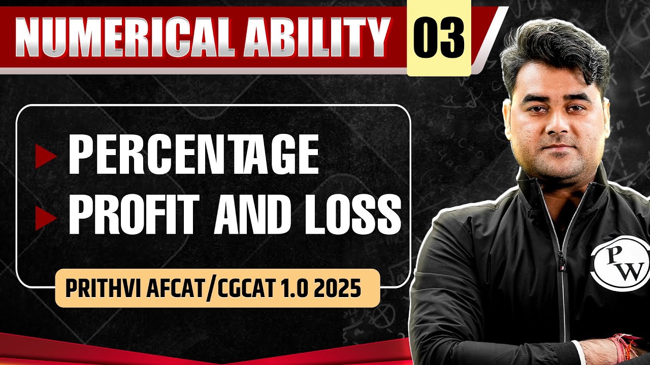Percentage, Profit & Loss | Numerical Ability for AFCAT/CGCAT 1.0 2025 🔥