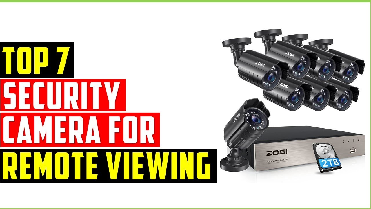 ✅7 BEST SECURITY CAMERA FOR REMOTE VIEWING-Best Outdoor Security Cameras You Should Buy In 2023