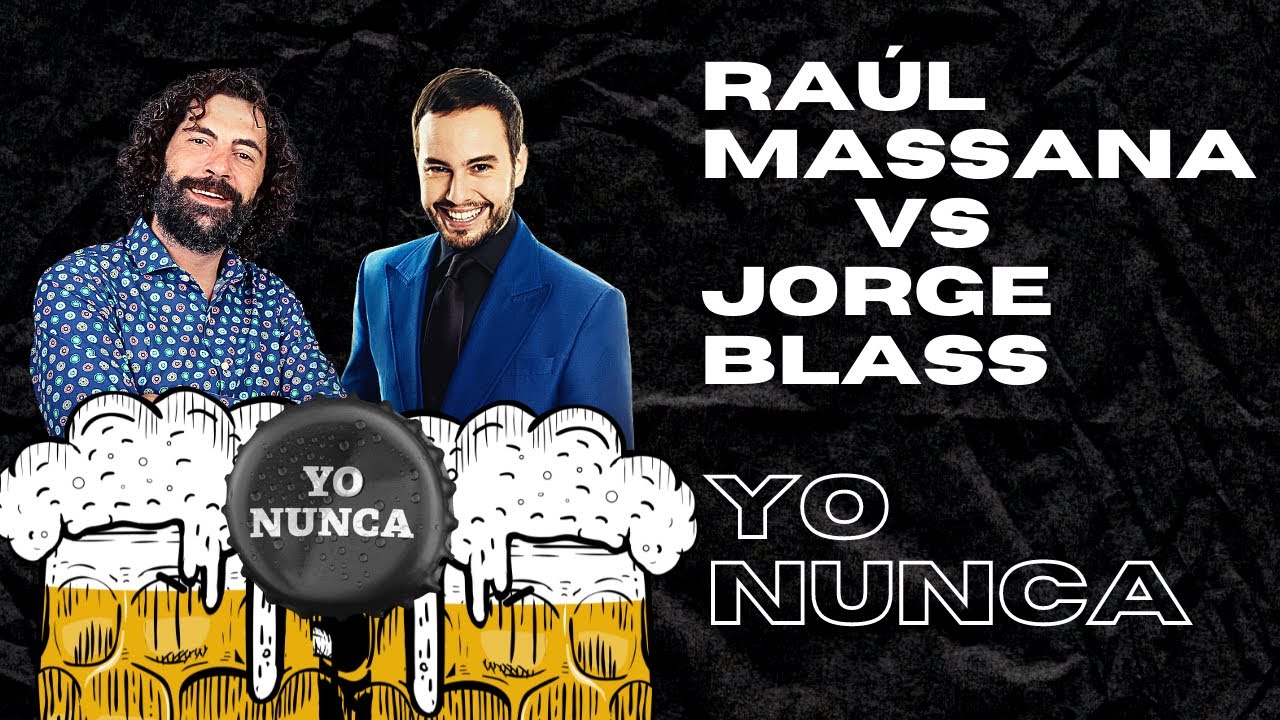 YO NUNCA 2X18 JORGE BLASS vs RAÚL MASSANA