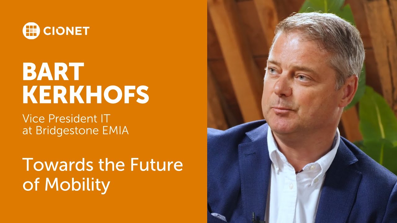 Bart Kerkhofs - VP IT Bridgestone EMIA - Towards the Future of Mobility