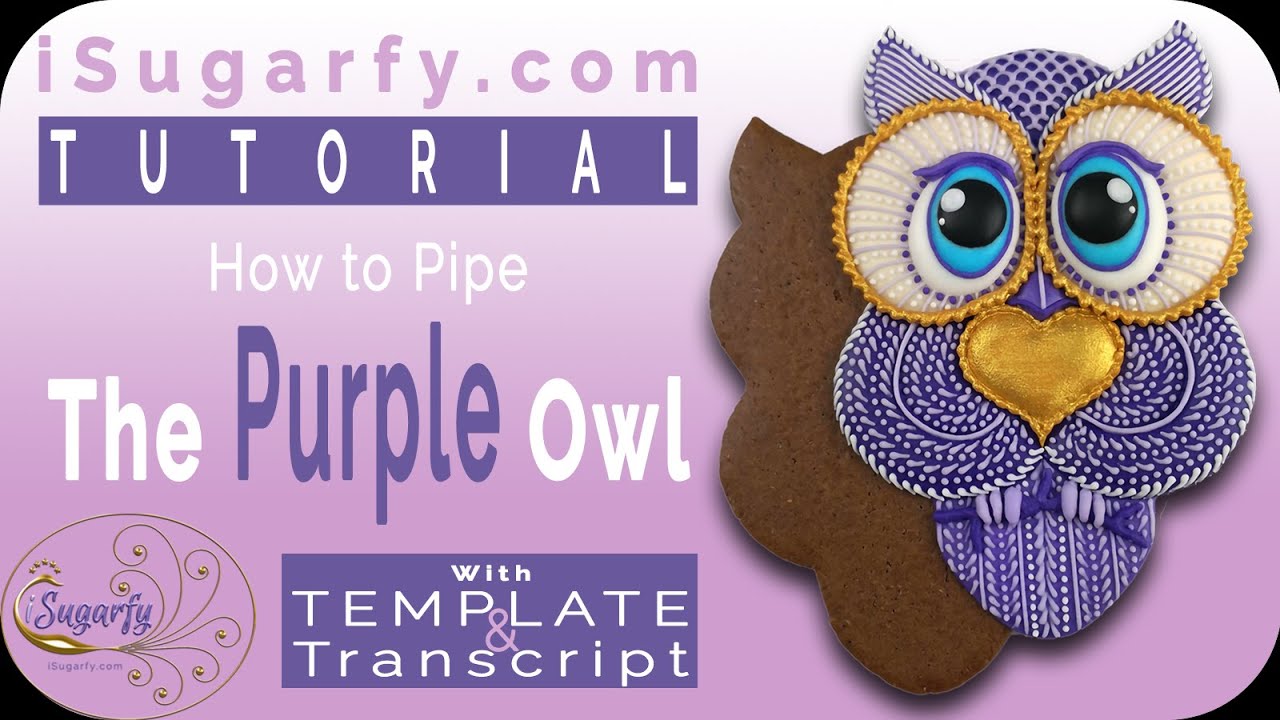The Purple Owl: How to Pipe an Intricate Royal Icing Transfer