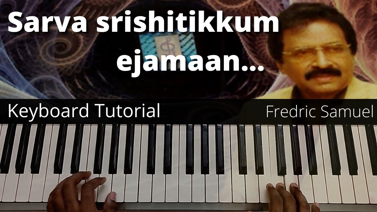 Sarva srishtikkum yejamaan neere chords | Chords with lead | Keyboard notes-LIVE Chords with lyrics
