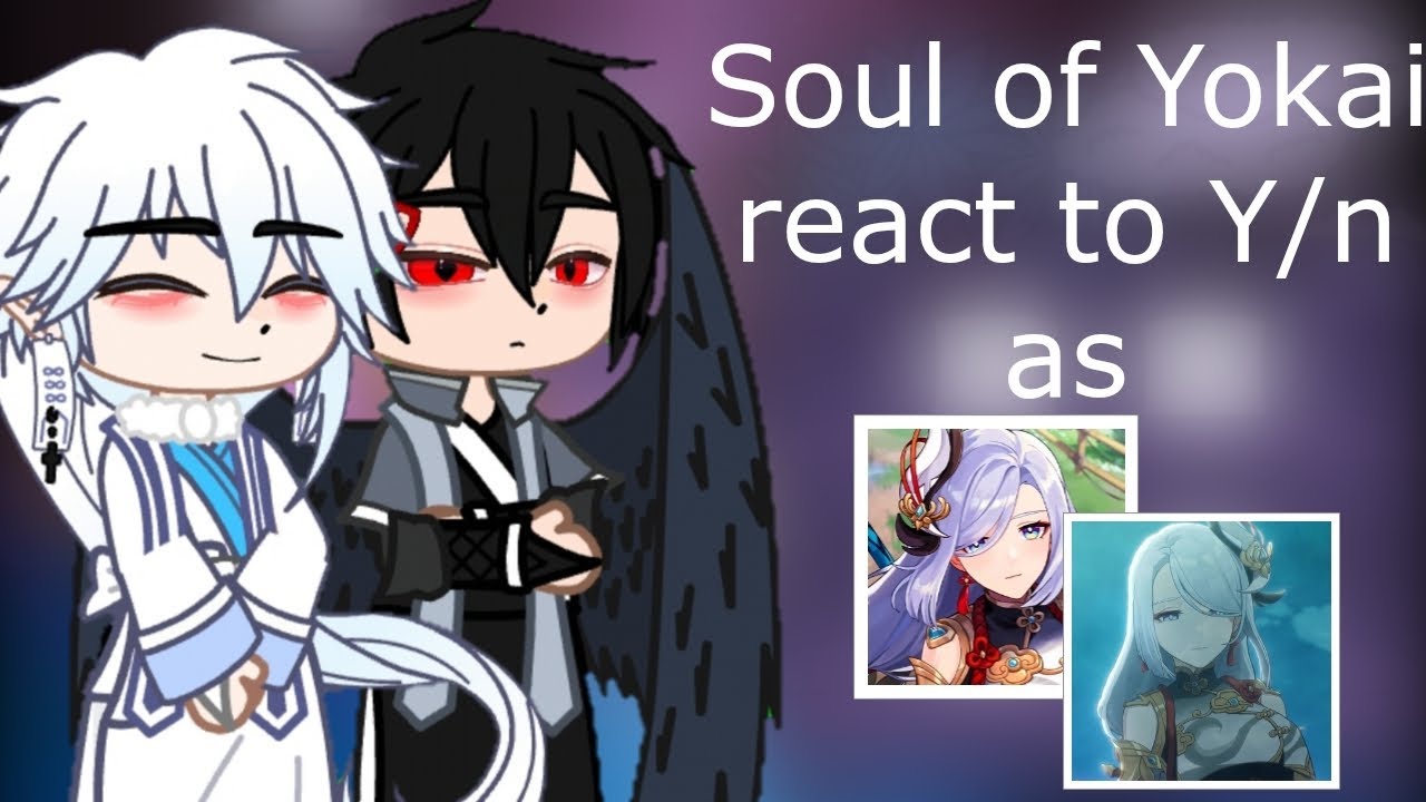 {👹}𝘚𝘰𝘶𝘭 𝘰𝘧 𝘠𝘰𝘬𝘢𝘪 𝘳𝘦𝘢𝘤𝘵 𝘵𝘰 𝘠/𝘯 𝘢𝘴 𝘚𝘩𝘦𝘯𝘩𝘦{👹}{𝘙𝘜𝘚/𝘌𝘕𝘎}{1/? }
