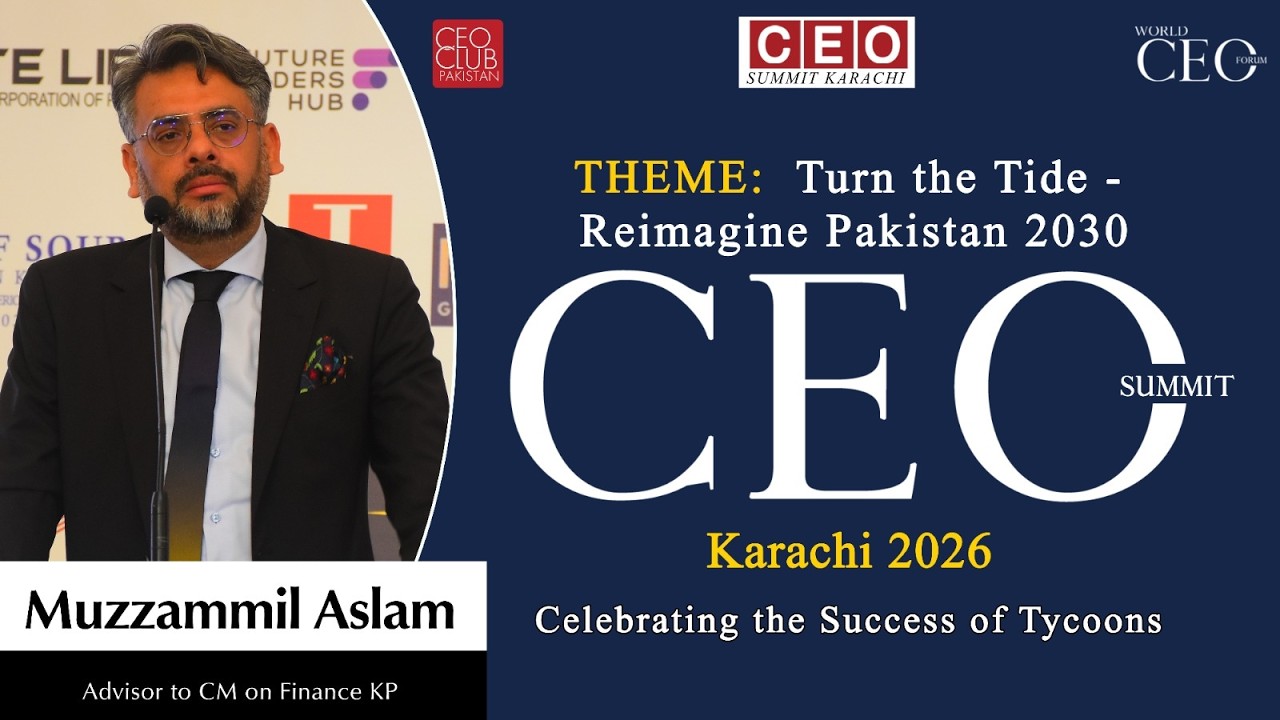 Exclusive Speech | Muzzammil Aslam | CEO Summit Karachi 2026