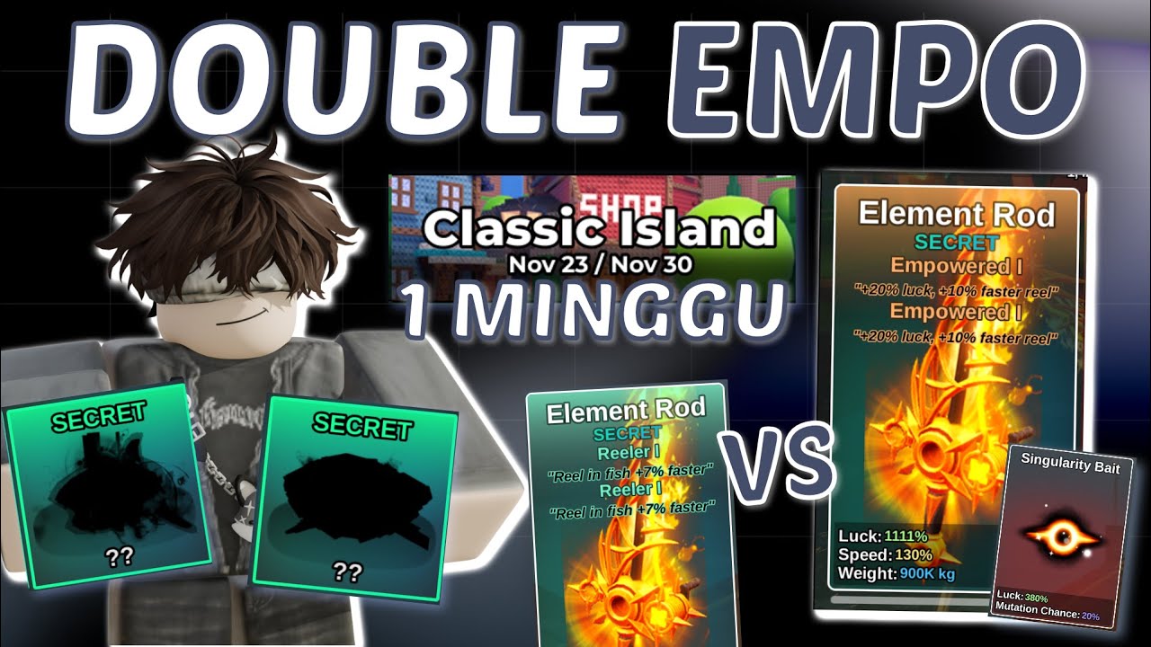 Double EMPO Element Rod di Classic Event FISH IT 1 Minggu Dapet Secret Apa Aja?