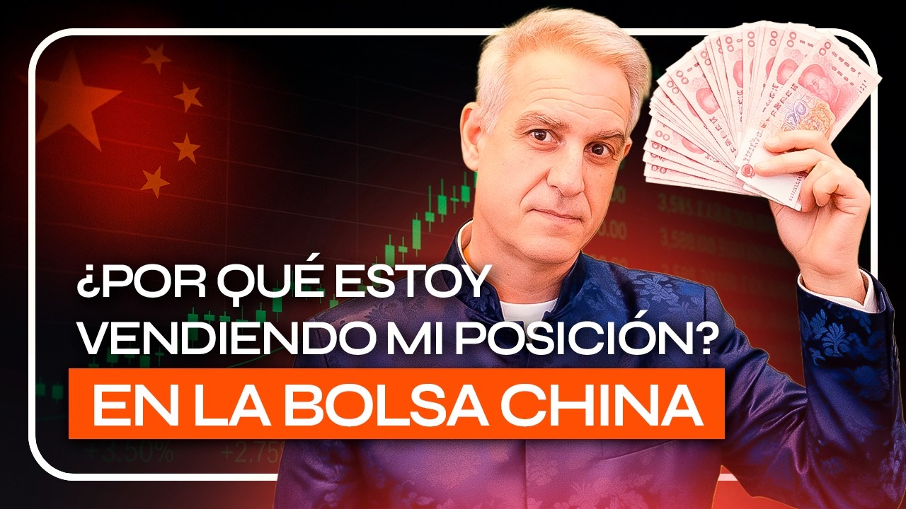 &iquest;POR QU&Eacute; estoy VENDIENDO mi POSICI&Oacute;N en la BOLSA CHINA?