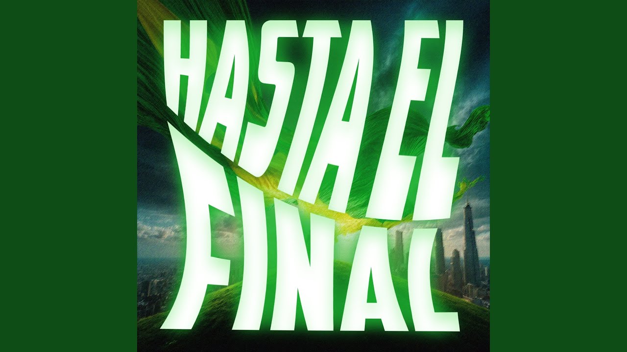 HASTA EL FINAL! (SLOWED)