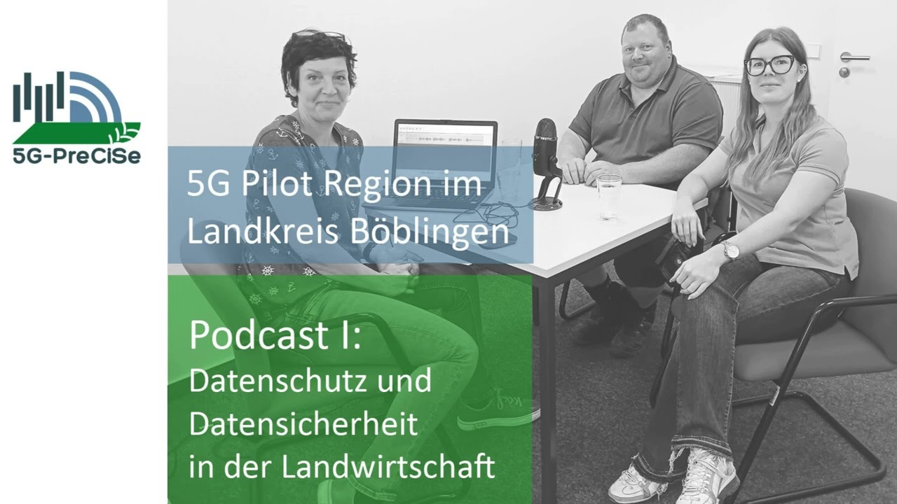 5G Pilot Region im Landkreis Böblingen - Datenschutz & Datensicherheit in der Landwirtschaft #1